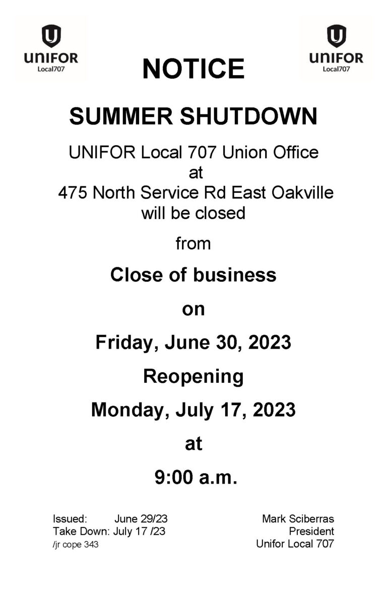 Unifor Local 707 Office- Closed for Summer Shutdown – Unifor 707